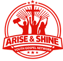 Arise & Shine Youth Gospel Network